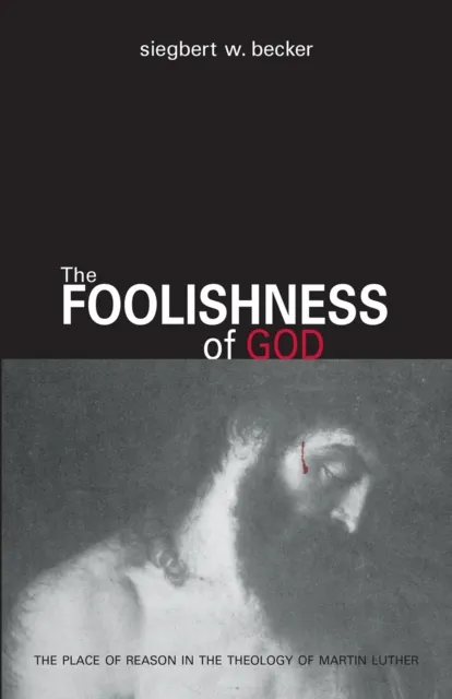 Foolishness Of God