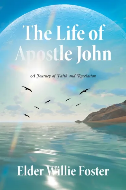 Life of Apostle John