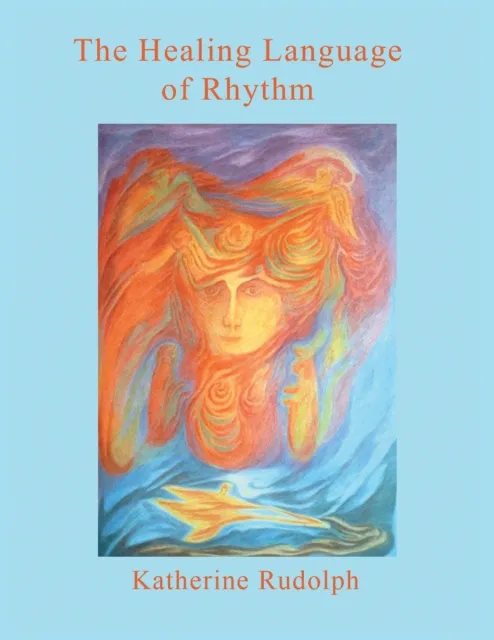 Healing Language of Rhythm
