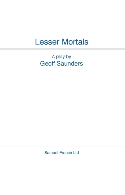 Lesser Mortals