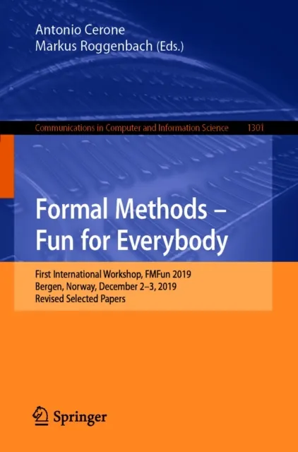 Formal Methods - Fun for Everybody