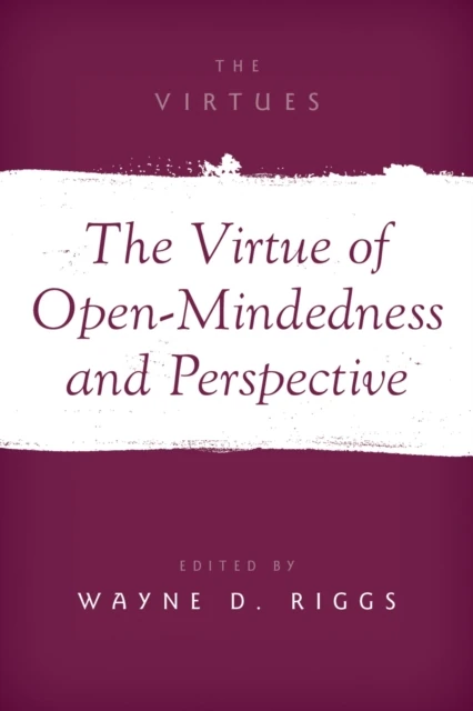 Virtue of Open-Mindedness and Perspective