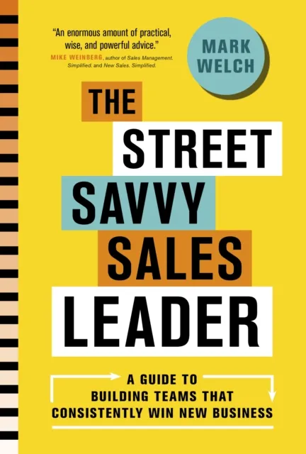 Street Savvy Sales Leader