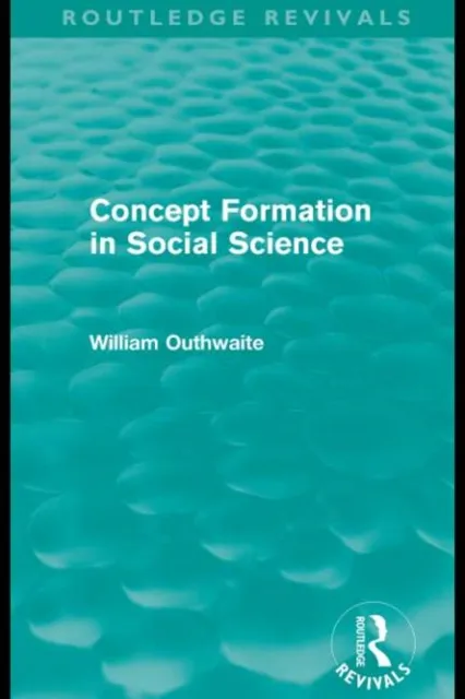 Concept Formation in Social Science (Routledge Revivals)