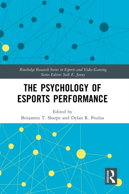 Psychology of Esports Performance