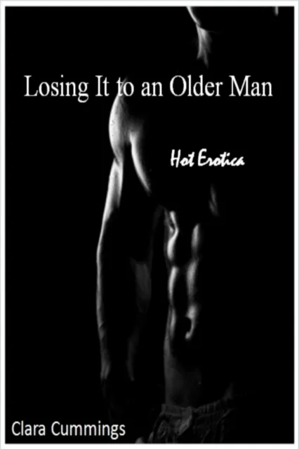Losing It To An Older Man