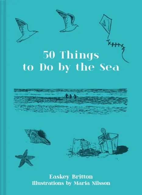 50 Things to Do by the Sea