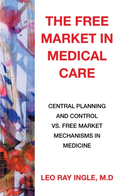 Free Market in Medical Care