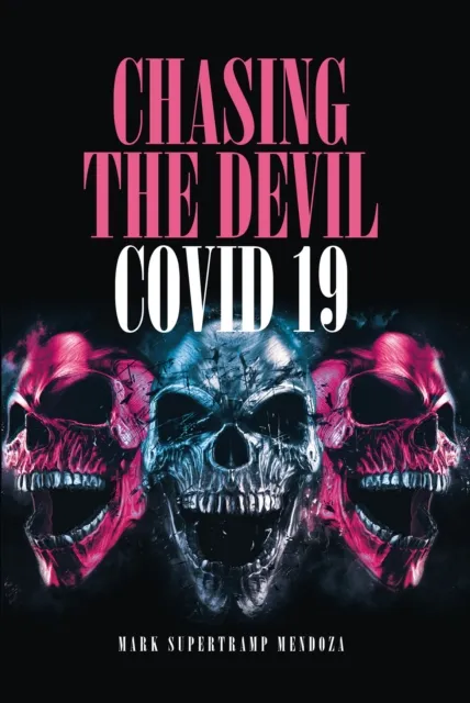 Chasing The Devil Covid-19