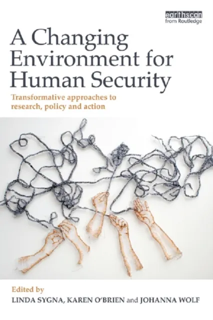 Changing Environment for Human Security