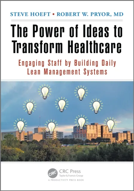Power of Ideas to Transform Healthcare