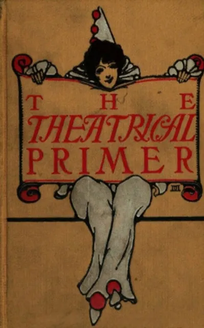 Theatrical Primer