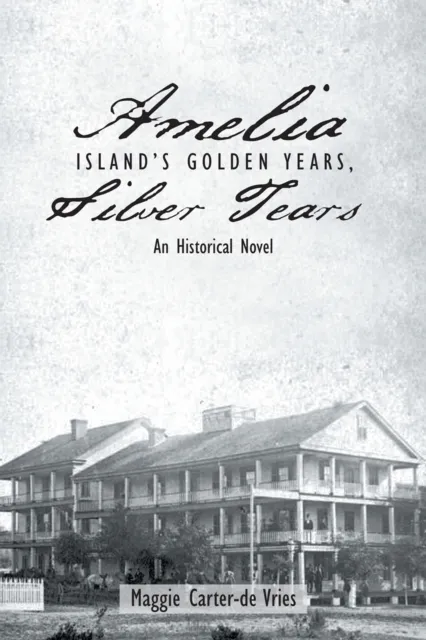 Amelia Island'S Golden Years, Silver Tears