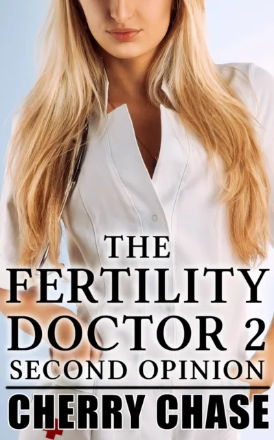 Fertility Doctor 2: Second Opinion