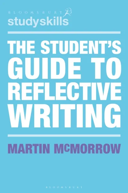 Student's Guide to Reflective Writing