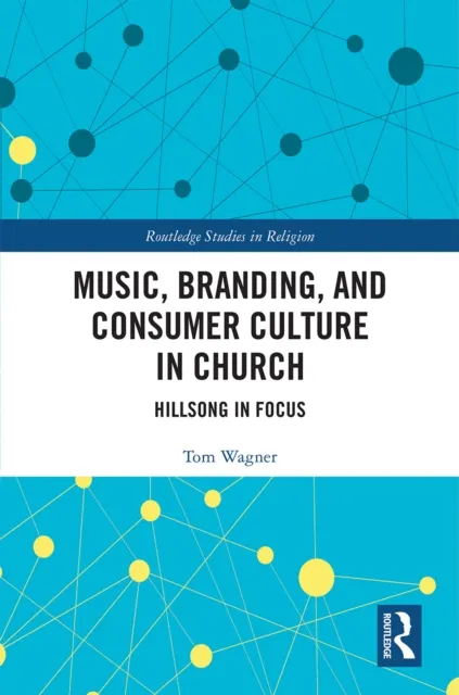 Music, Branding and Consumer Culture in Church
