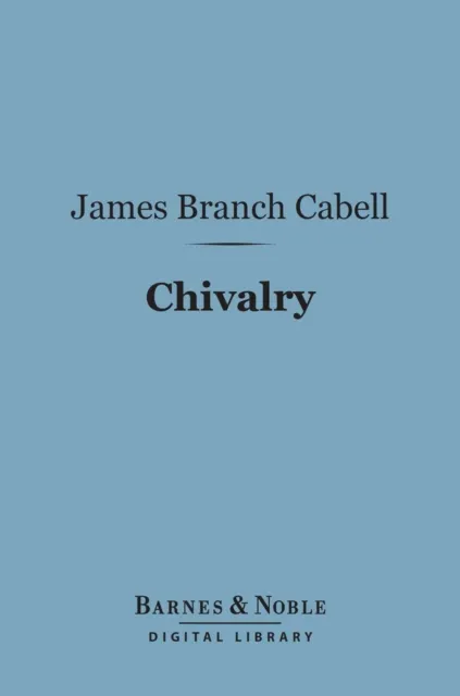 Chivalry (Barnes & Noble Digital Library)