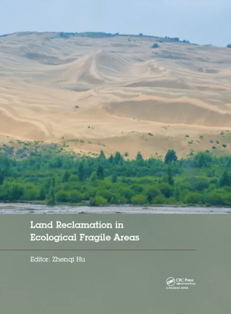 Land Reclamation in Ecological Fragile Areas