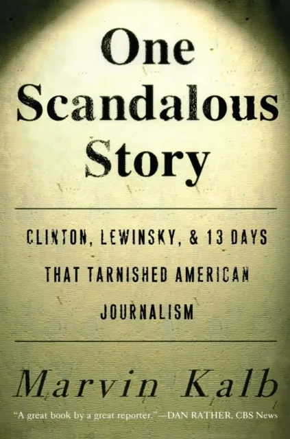 One Scandalous Story