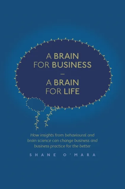 Brain for Business - A Brain for Life