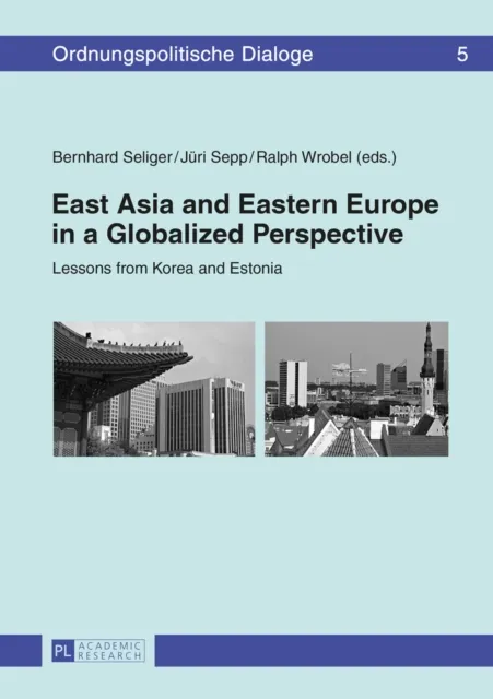 East Asia and Eastern Europe in a Globalized Perspective
