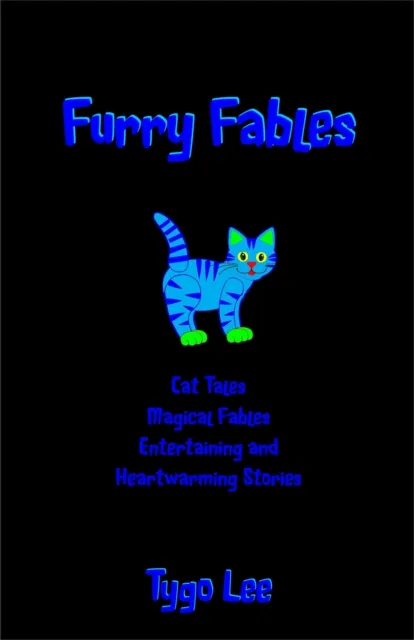 Furry Fables: Cat Tales: Magical Fables: Entertaining and Heartwarming Stories