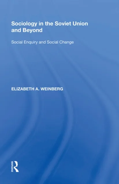 Sociology in the Soviet Union and Beyond