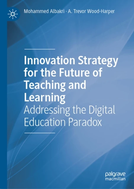 Innovation Strategy for the Future of Teaching and Learning