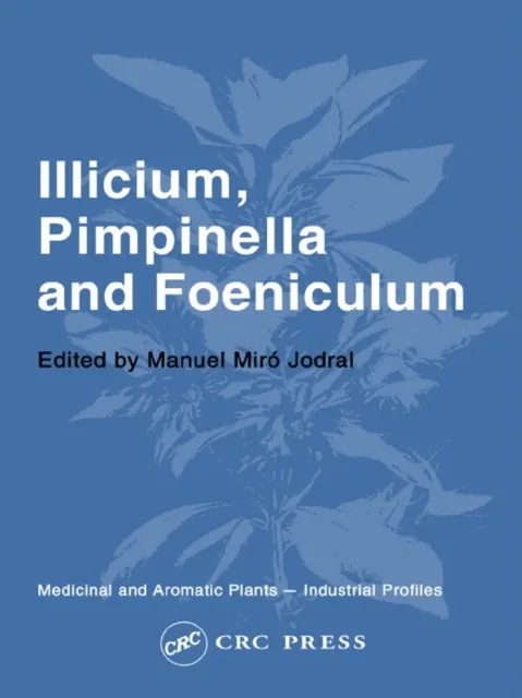 Illicium, Pimpinella and Foeniculum