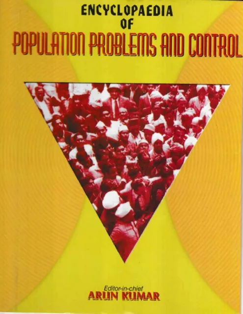 Encyclopaedia of Population Problem And Control (Population Theories And Policy)