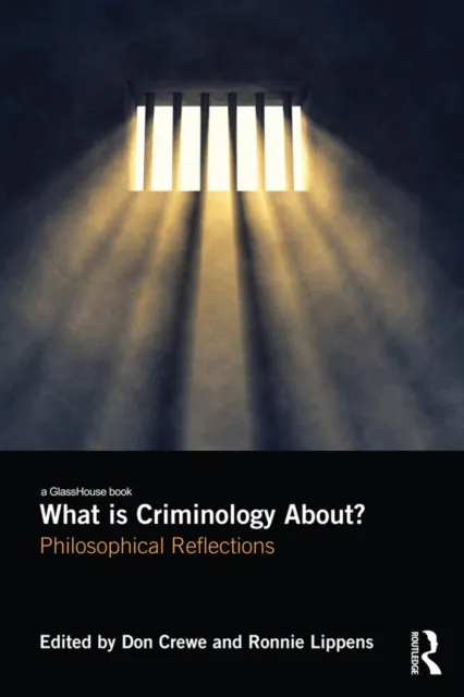 What is Criminology About?