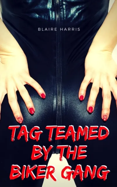 Tag Teamed By The Biker Gang