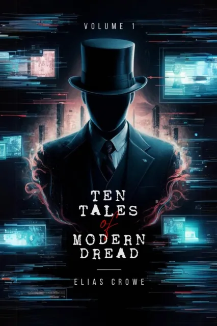 Ten Tales of Modern Dread