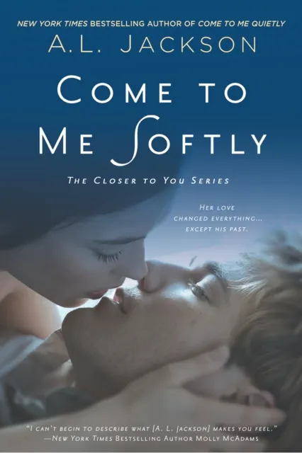 Come to Me Softly