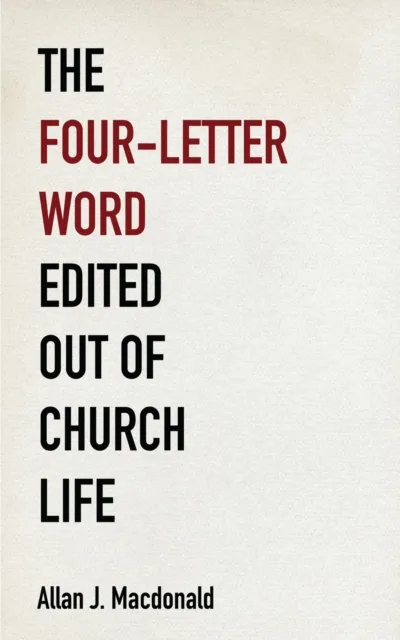 Four-Letter Word Edited Out of Church Life
