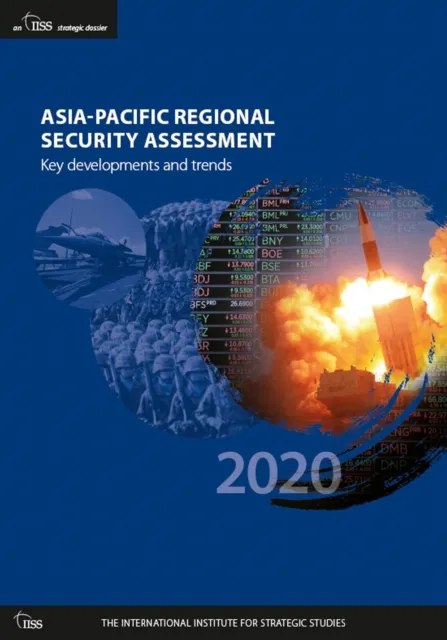 Asia-Pacific Regional Security Assessment 2020