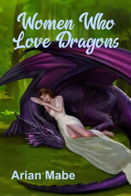 Women Who Love Dragons
