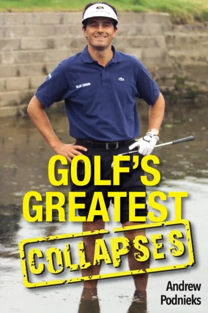 Golf's Greatest Collapses