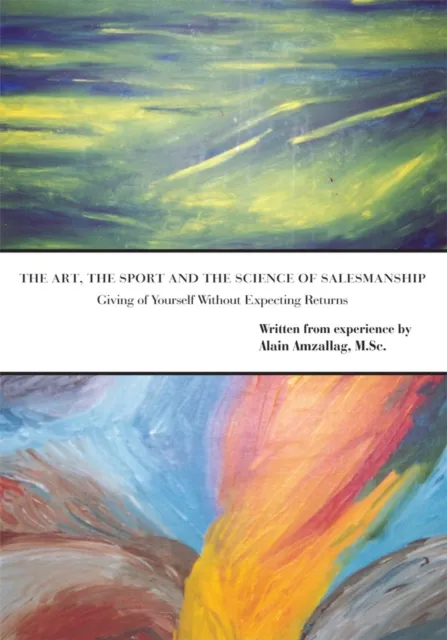 Art, the Sport and the Science of Salesmanship