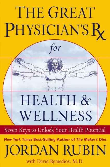 Great Physician's Rx for Health and Wellness
