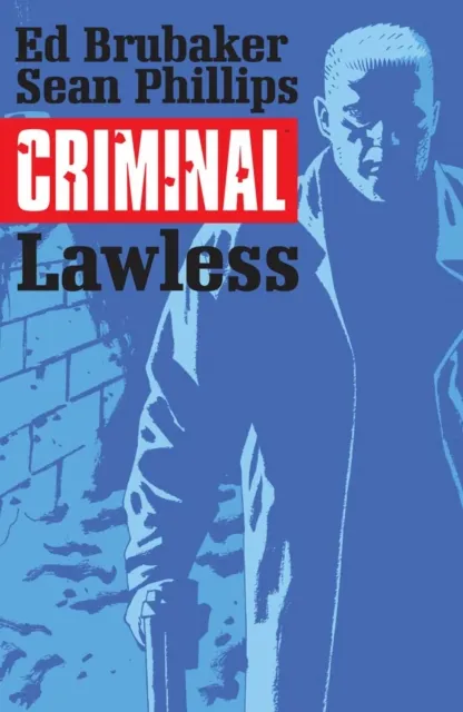 Criminal Vol. 2: Lawless