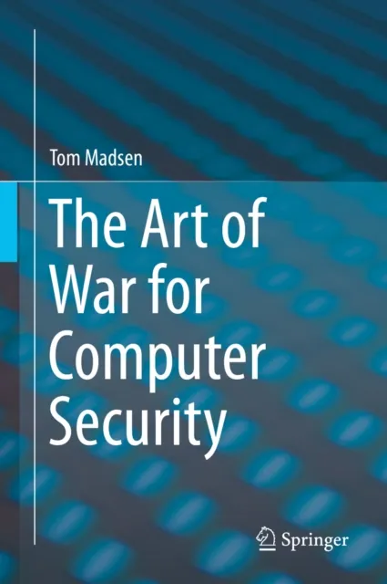 Art of War for Computer Security