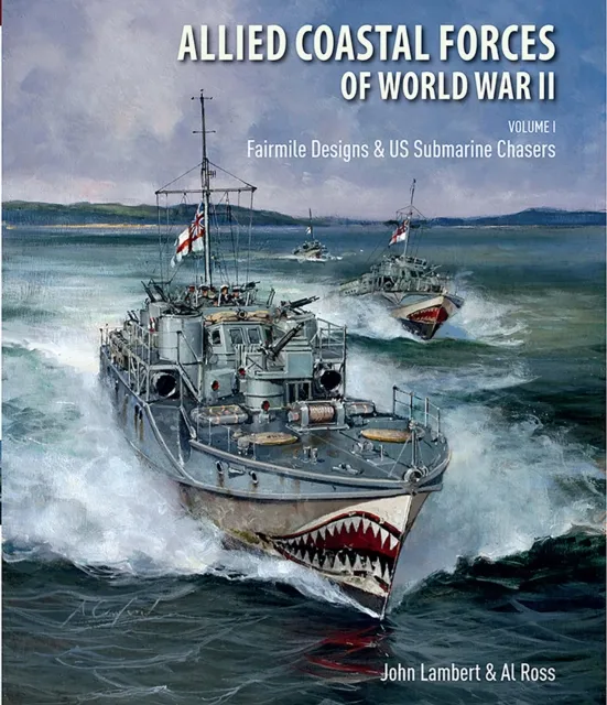 Allied Coastal Forces of World War II: Volume I