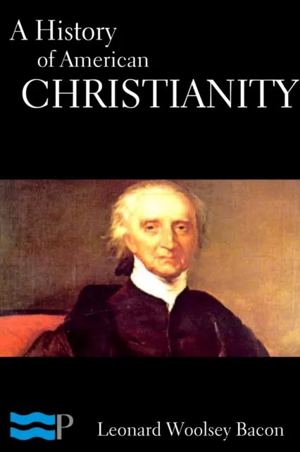 History of American Christianity