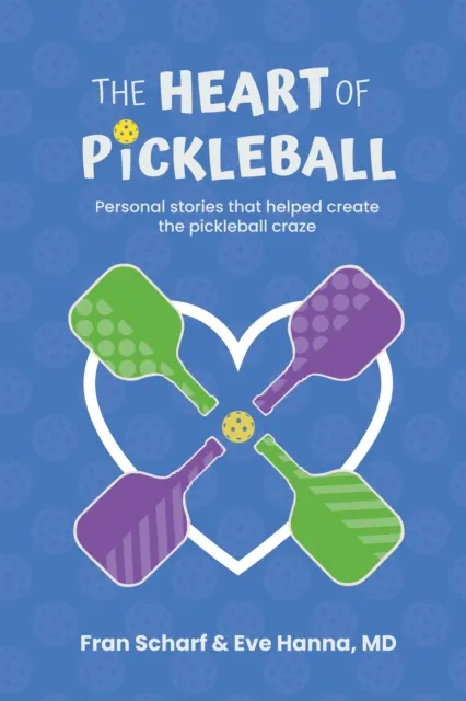 Heart of Pickleball