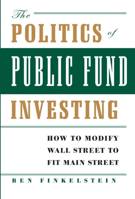 Politics of Public Fund Investing