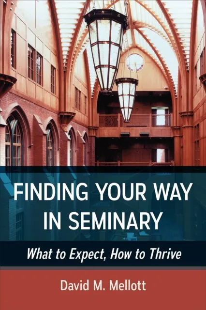 Finding Your Way in Seminary