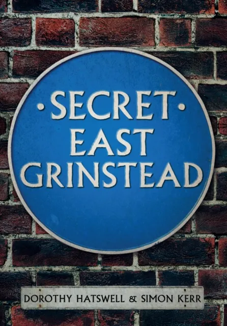 Secret East Grinstead