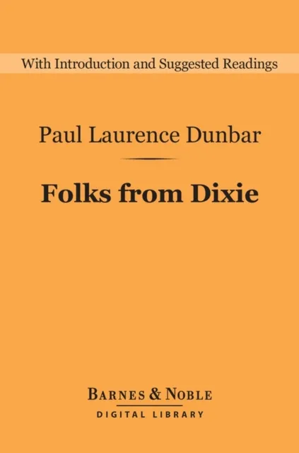Folks From Dixie (Barnes & Noble Digital Library)
