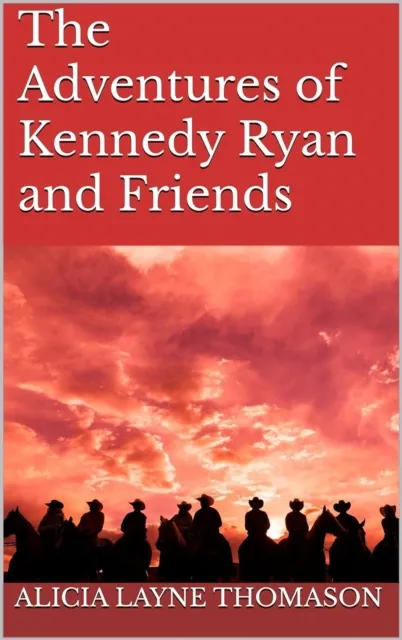 Adventures of Kennedy Ryan and Friends